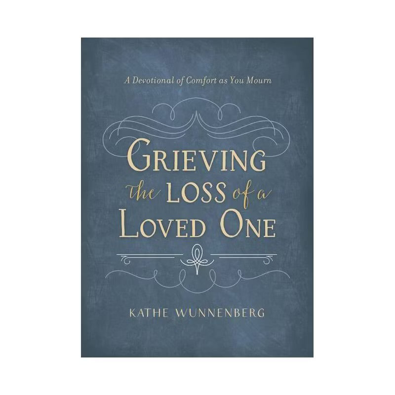 Grieving the Loss of a Loved One