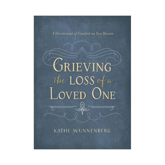 Grieving the Loss of a Loved One