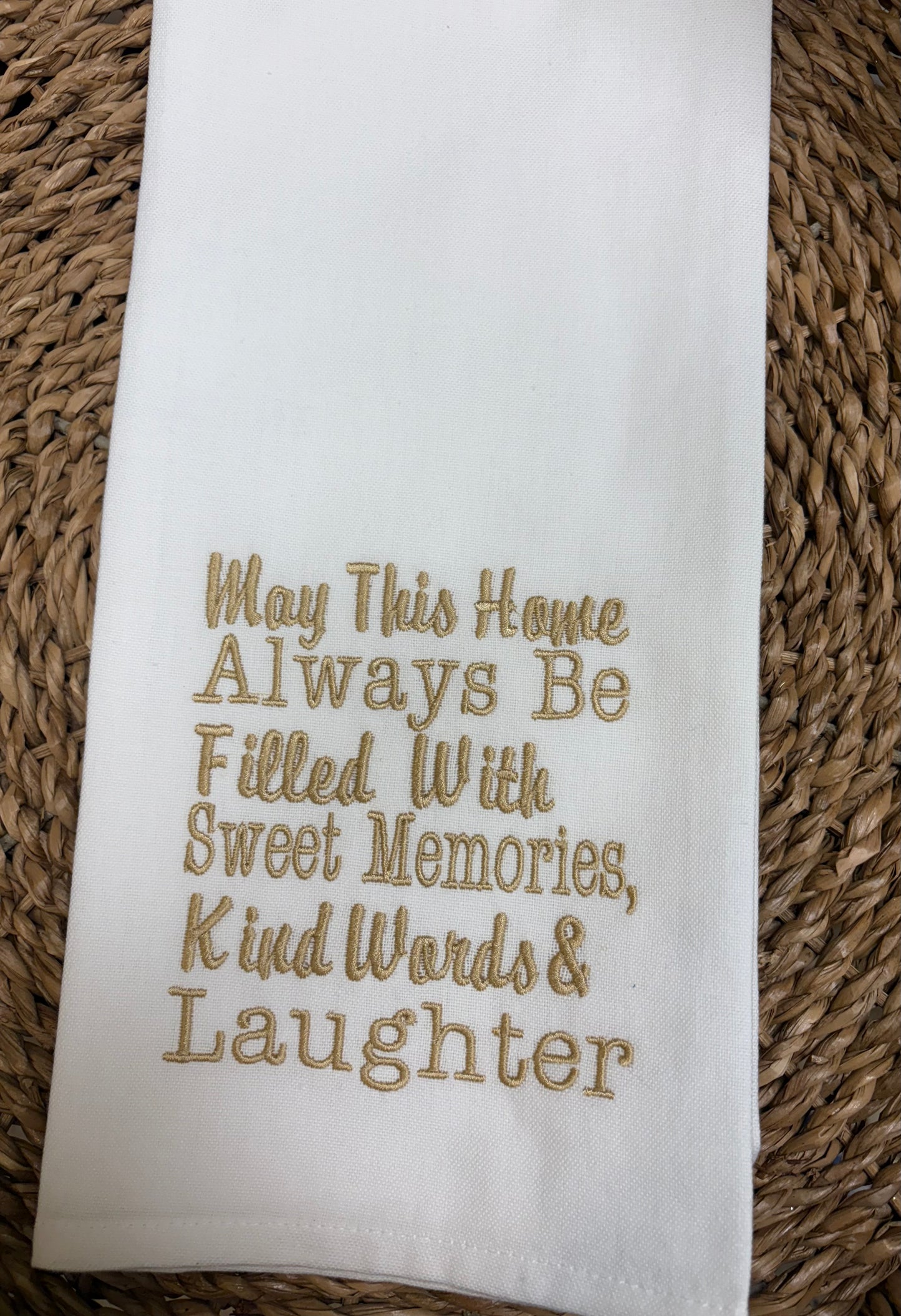 May This Home be Filled Kitchen Towel