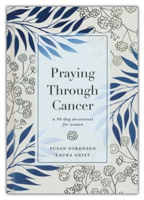 Praying Through Cancer