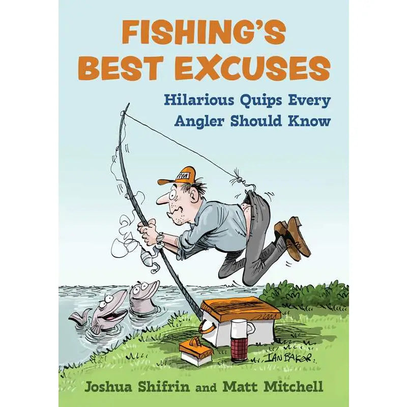 Fishing Best Excuses