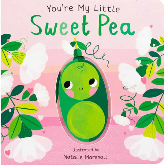 You're My Little Sweet Pea Book