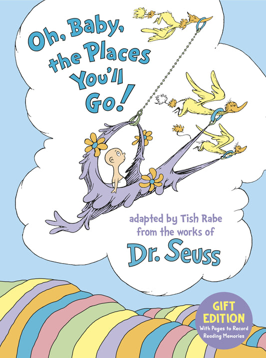 Oh, Baby, the Places You'll Go!