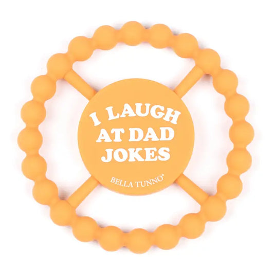 Happy Teether- I Laugh at Dad Jokes