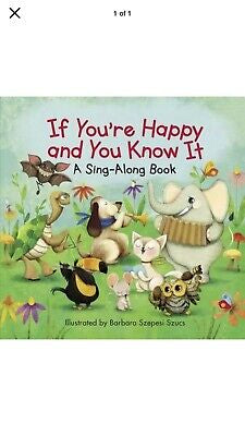 If You’re Happy and You Know It