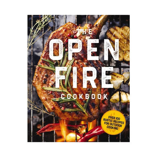 The Open Fire Cookbook