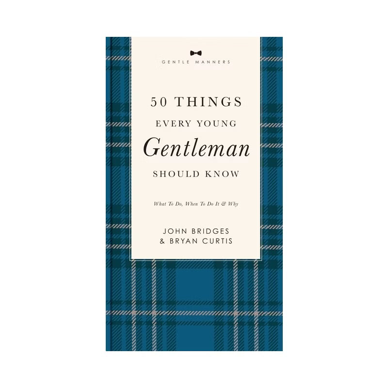 50 Things Every Young Gentleman Should Know