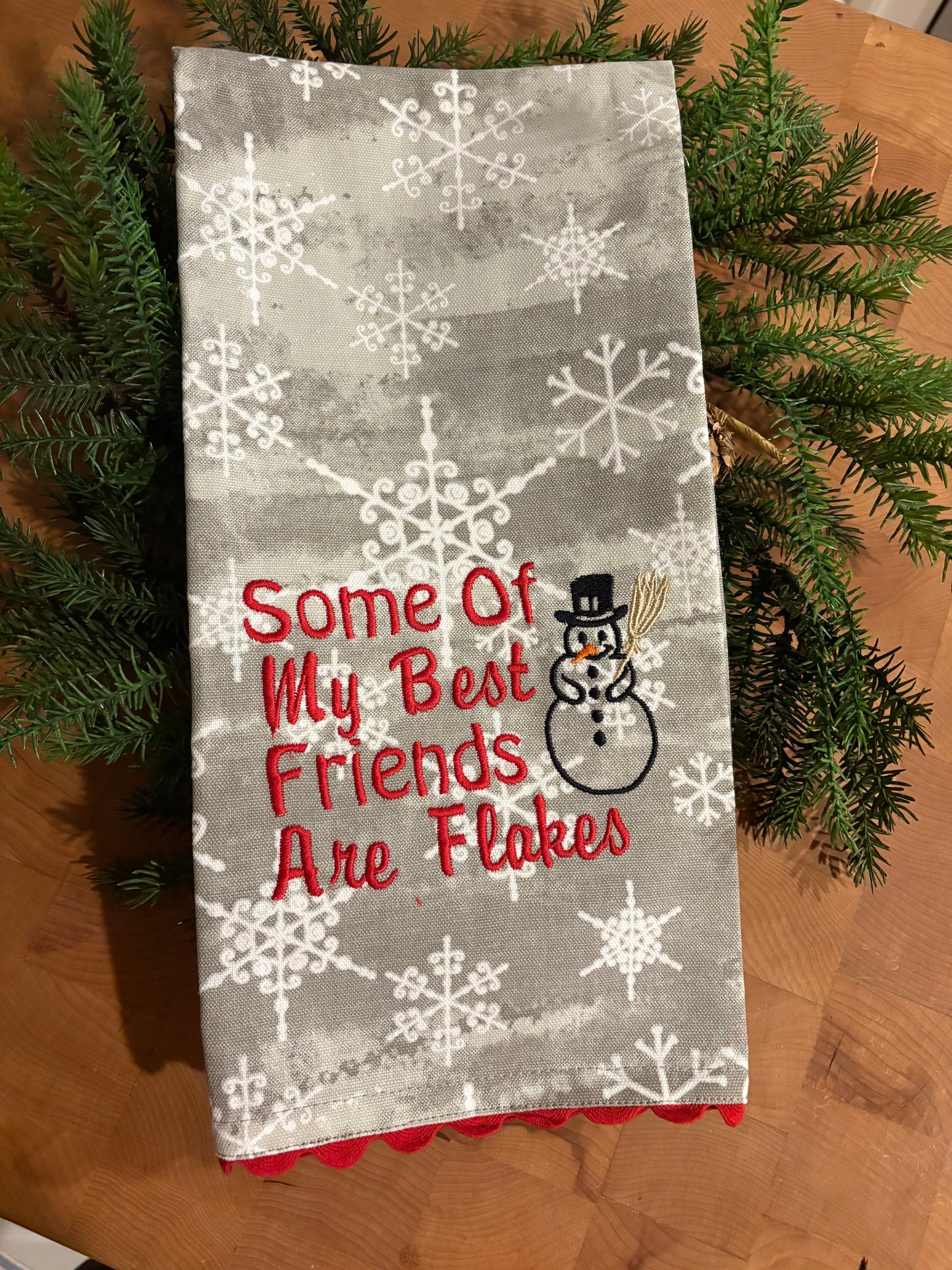 Tea Towel  -  Some of My Best Friends are Flakes