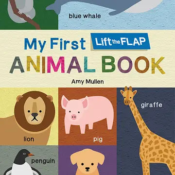 My First Animal Book  Lift the Flap