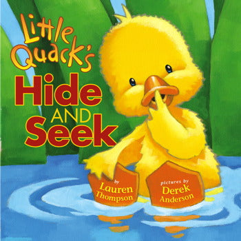 Little Quack's Hide & Seek Book by Lauren Thompson