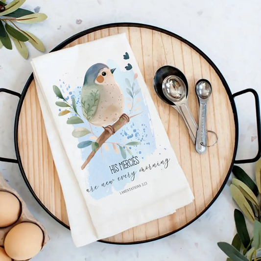 His Mercies are newEvery Morning Tea Towel